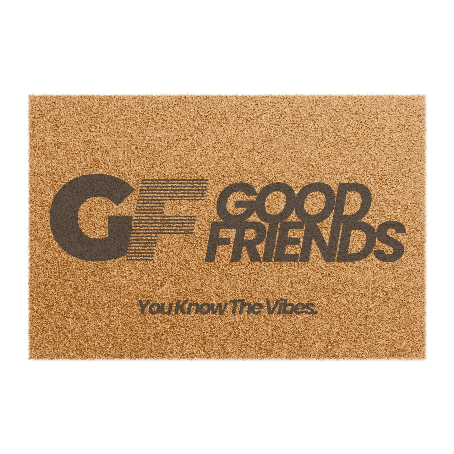 GoodFriends Doormat - You Know The Vibes